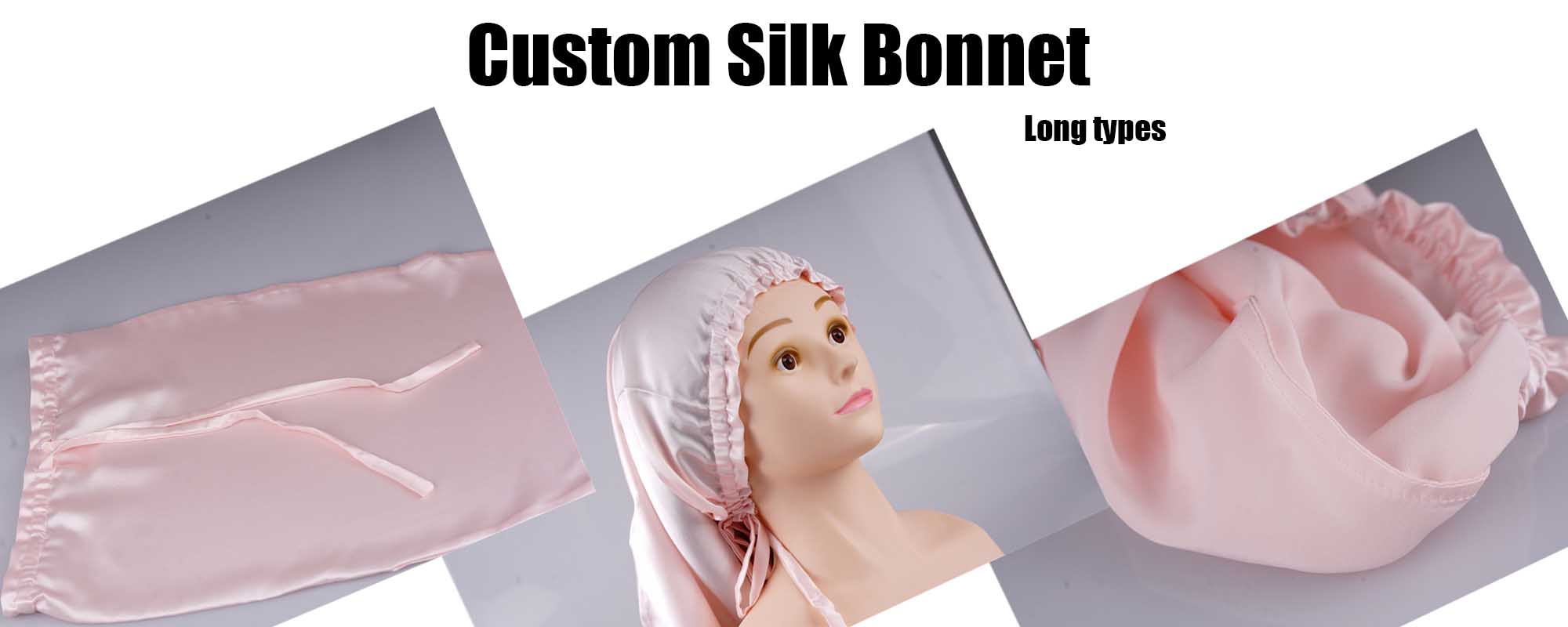 long silk bonnet